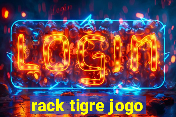 rack tigre jogo